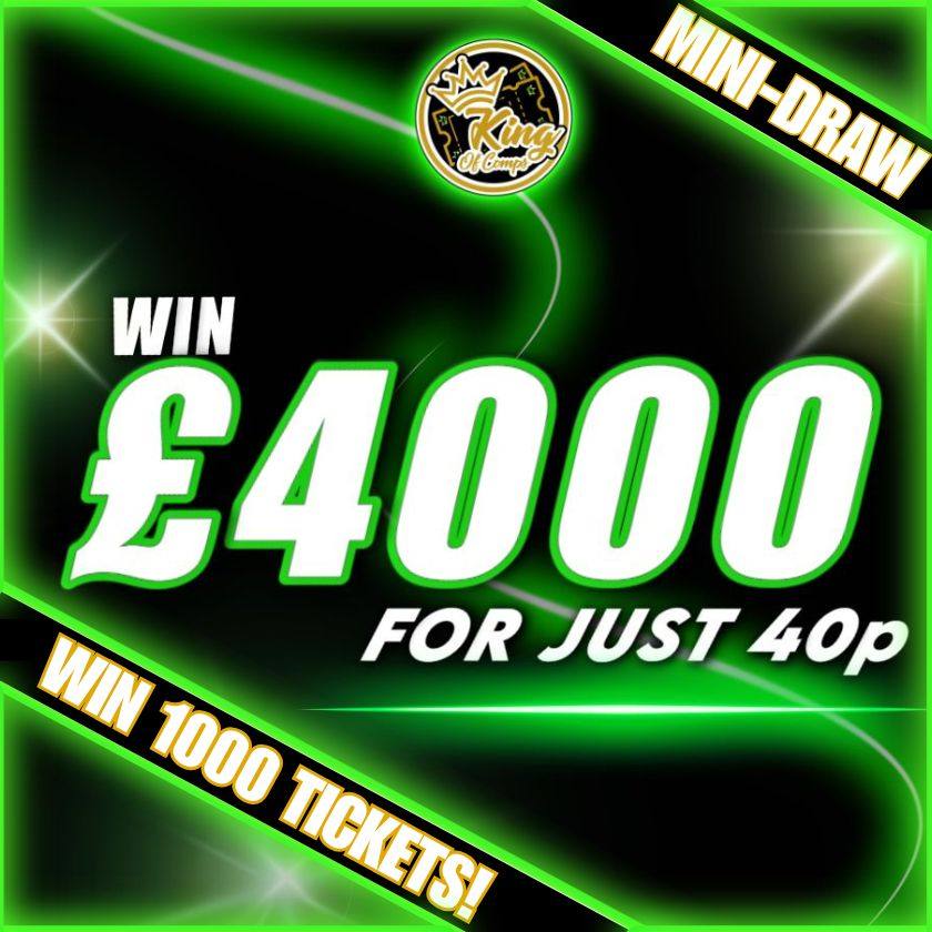 £4000 MINI DRAW